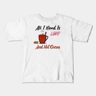 Warmth in a Cup: Love and Hot Cocoa Kids T-Shirt